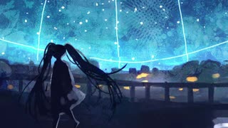 流され星｜初音ミク