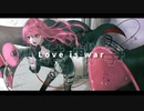 【初投稿】恋は戦争 / Cover by Rhua【オリジナルMV】