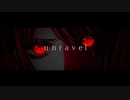【歌ってみた】unravel / TK from 凛として時雨「TVアニメ『東京喰種トーキョーグール』OPテーマ」Cover by Rhua【オリジナルMV】