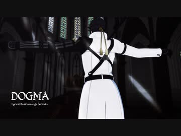 【MMD刀剣乱舞】DOGMA【日光一文字】