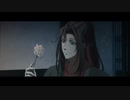 魔道祖師　完結編　にやにやシーン　7．8話（英語字幕）