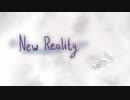 【歌手音ピコ】New Reality【Vocaloidオリジナル曲】