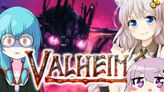 【Valheim】ガバガヴァイキングあかり、神話の世界を征く！最終日