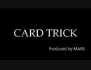 CARD TRICK【オリジナル曲】(TRACK5)