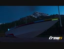 【TheCrew2】くるくる(crew2)しましょう_その158：レミニセンスを観たよ編