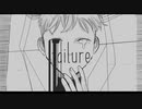 failure / VOCALOID Fukase