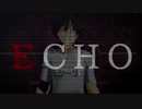 《MMD》オリジン組でECHO《ヒロアカ》