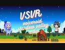 VOICEROID STARDEW VALLEY RADIO No.10