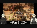 【刀剣乱舞偽実況】源氏兄弟の島おこし-Part.20-
