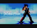 【ドラゴンボールMMD】[A]ddiction【バーダック】