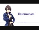【人力SideM】Exterminate【桜庭薫】