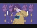 【歌ってみた】U_i【むっしゅ】