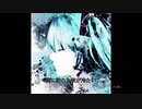 【初音ミク】Blue SeptemberⅡ オリジナルMV【SugarNana】