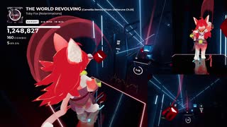 〈BeatSaber〉THE WORLD REVOLVING(Camellia Remix)