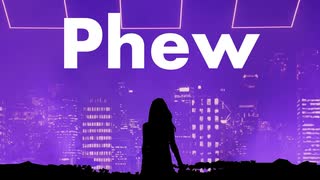 Phew / 音街ウナ + 音風一新の会