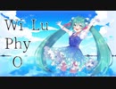 【初音ミク】Wi Lu Phy O【オリジナル】