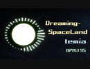 【NNIオリジナル曲】Dreaming-SpaceLand【ハッピーハードコア】
