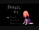 [実況プレイ] 鏡の向こうの真実 SPIEGEL EI - part1 [2021.09.23 生放送]