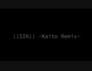 !!SIN!! -Kaito Remix- (Track by DAINICHI NEGI)/奏浜海音 from UCJ