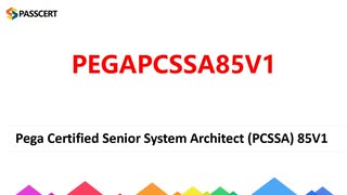 PCSSA Version 8.5 PEGAPCSSA85V1 Real Questions