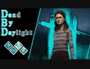 第713回なーさんの「Dead by Daylight」