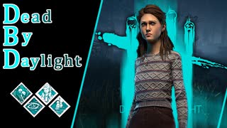 第713回なーさんの「Dead by Daylight」