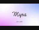『Myra』歌ってみたのはshino。