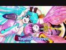【VOCALOID Original】Together Forever! 【Miku and Luka  English】初音ミク＆巡音ルカ ボーカロイドオリジナル デュエット曲 ハモリ