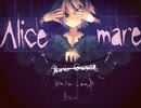 【Alice mare】#2