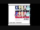 TONIGHT_LUNA SEA cover　feat.鏡音リン・レン