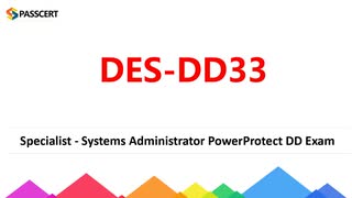 Dell EMC DES-DD33 PowerProtect DD Exam Training Guide