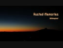 Rusted Memories / Whimagnet