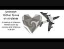 [Song Mashup] Unknown Mother Goose on Airplanes (Unknown Mother Goose x Airplanes Mashup)