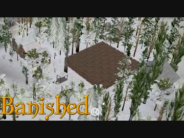 【VOICEVOX実況】MEGAMODを楽しもう！Part ２２【Banished】