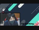 【KN姉貴】I'm working/しんどいやつ　20210927　前編