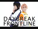 【和泉兄弟】DAYBREAK　FRONTLINE　踊ってみた【コスプレ】