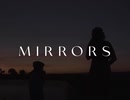 Mirrors - Over The Line