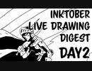 【Octdrawber】live drawing digest【DAY2】