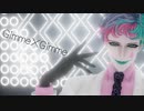 【#にじさんじMMD】Gimme×Gimme【ジョー・力一】
