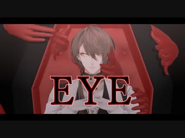 【にじさんじMMD】EYE【加賀美ハヤト】