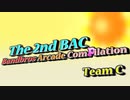 【バンブラP】The 2nd BAC ~Bandbros Arcade ComPilation Team C【アーケード音ゲーコンピ】