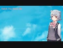 【小春六花AI】Catch You Catch Me【カバー曲】
