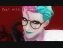 【#にじさんじMMD】Deal with the devil【ジョー・力一】