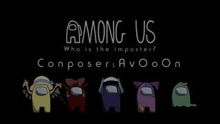 「AmOnG uS」UTAU- AvOoOn 【Funmade music】