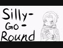 Silly-Go-Round_歌ってみました