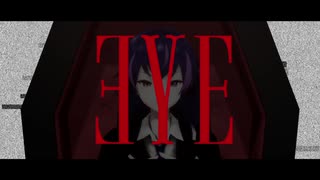 【RosenArk/MMD】EYE【闇月芽愛】