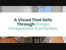 A Visual That Sells Through Image Perspective Correction