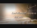 last moment feat.ARU