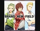 【サイスタ】BRAND NEW FIELD