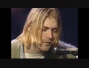 NIRVANA 「Come As You Are」Unplugged